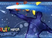 Fruit Ninja Kinect's Space Capsule DLC is Out Today