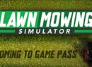Lawn Mowing Simulator Arrives On Xbox Game Pass Next Week