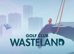Golf Club: Wasteland Goes Post-Apocalyptic On Xbox This August