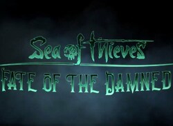 Rare's Sea Of Thieves Fate Of The Damned Update Goes Live Next Week