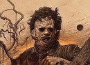 The Texas Chain Saw Massacre Becomes 'Fully Realized' As Dev Ends Support On Xbox Title