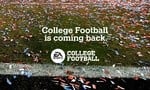 You're Not Dreaming, EA Sports Is Bringing College Football Back