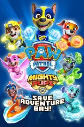 Paw Patrol: Mighty Pups Save Adventure Bay Cover