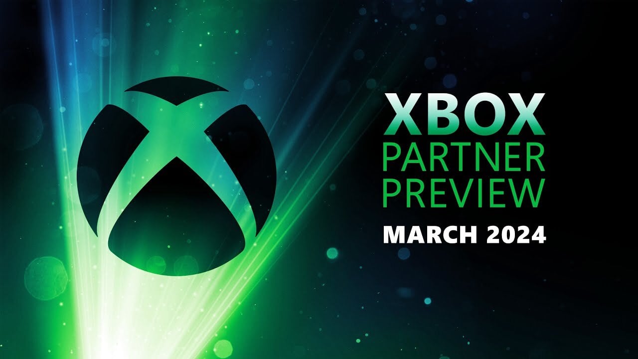 Guide: Xbox Partner Preview Event (March 2024): Date, Start Times & How To Watch