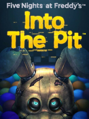 FNAF: Into The Pit