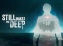 Still Wakes The Deep Is Now Available To Preload On Xbox Game Pass