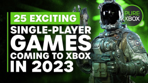 25 Exciting Single-Player Games STILL Coming to Xbox in 2023