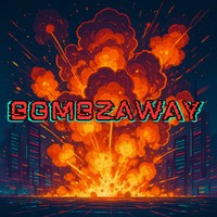Bombzaway